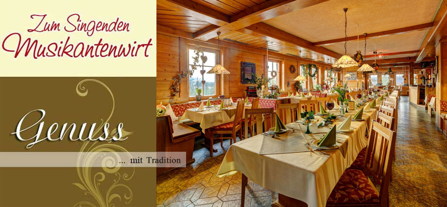 Restaurant im Landhotel Zum Singenden Musikantenwirt in Bayern